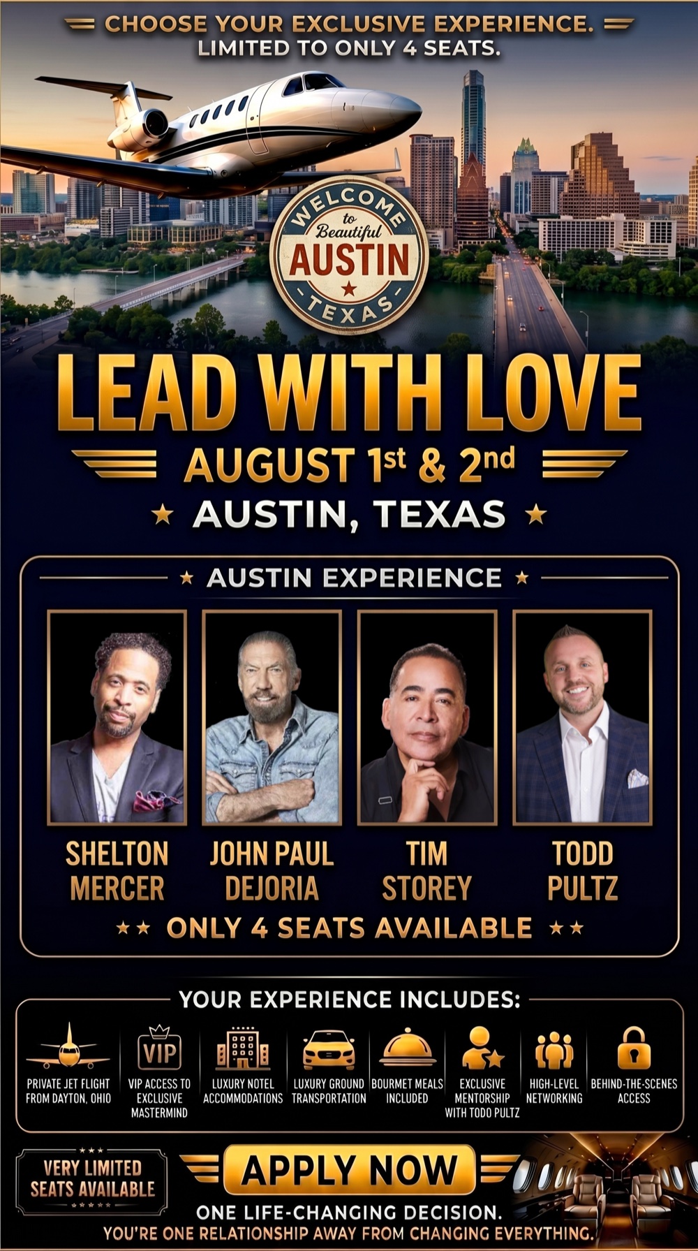 Private Jet Experience — Austin, Texas, August 1–2, 2026. Travel with Todd Pultz to Tim Storey's Lead With Love Mastermind. Only 4 seats per trip.